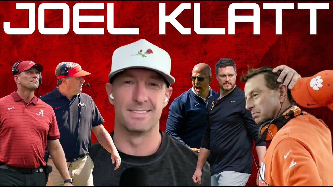 Clemson’s Struggles | LSU Overhyped? | Alabama at Georgia | Joel Klatt Talks College Football