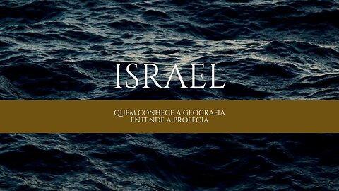 Quem Conhece a Geografia Entende a Profecia - Inscreva-se agora em nosso curso de Geografia Bíblica