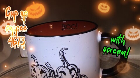 Cup of Coffee 4673---They're Here! The Orange Orbs of Happiness 2025