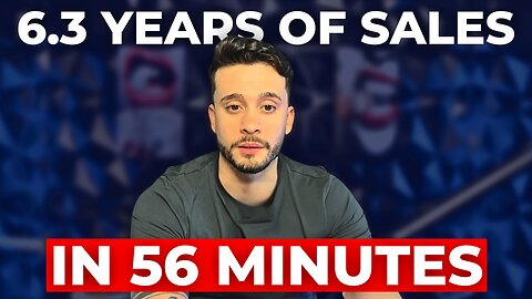 6.3 years of sales experience in 56 minutes