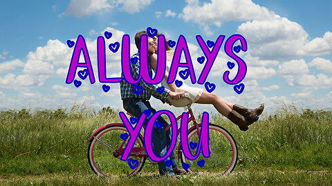 Always you - new love song #tocxicalor #romantic #lyrisc #english #love #newsong #video