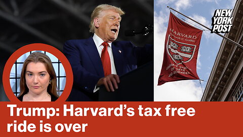 Trump: Harvard's tax free ride is over | Reporter Replay