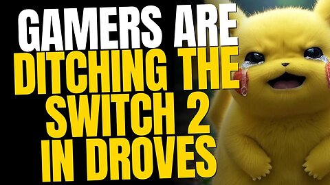 Gamers Are Ditching the Switch 2 in Droves — Nintendo Can’t Ignore This