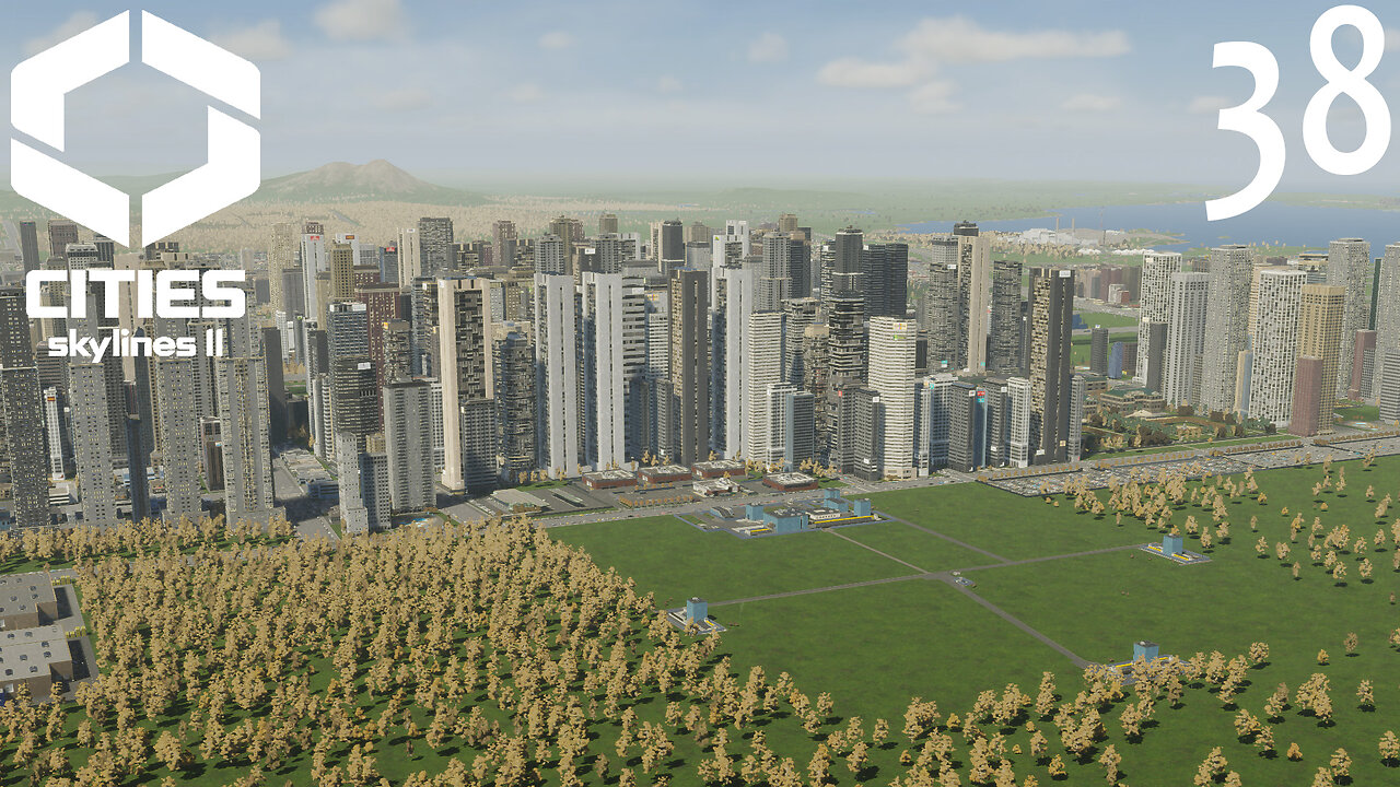 Let's Play Cities Skylines 2 A Fresh Start Episode 38