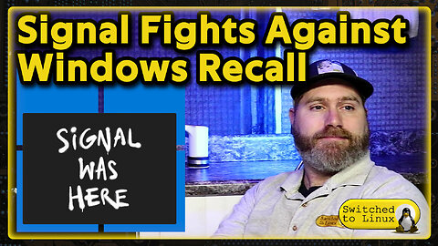 Signal Fights Against Windows Recall