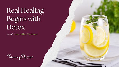 Real Healing Begins with Detox