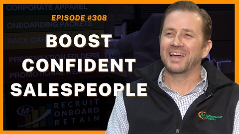 Effective strategies you should use to boost confidence among salespeople. Ep. 308, Mark Barnes