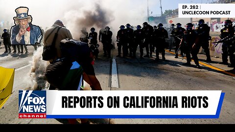 EP 282 | Fox News BREAKING Report on California Riots | Fox News Reports California Cities on Fire
