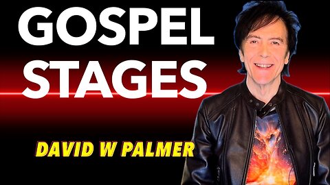 "Gospel Stages" - David W Palmer (2025)