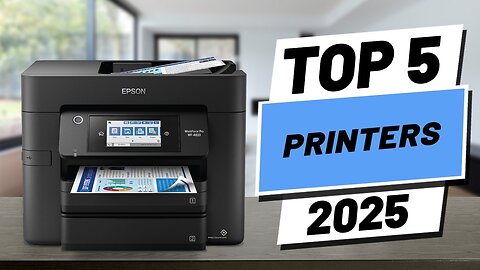 Top 5 BEST Printers in [2025]