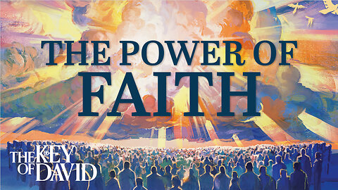 The Power of Faith