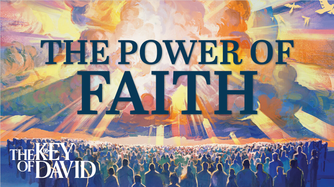 The Power of Faith