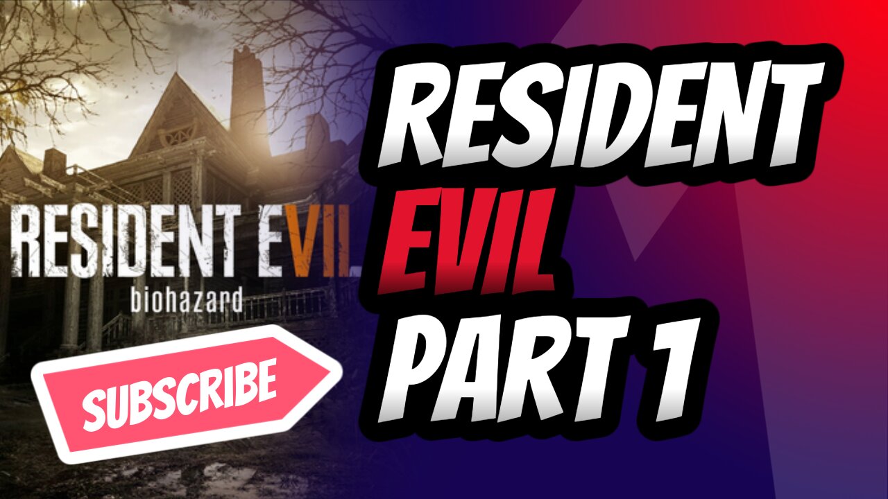 Let's Play Resident Evil 7|Part 1|Where Is MIA?