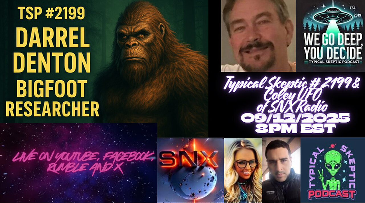 TSP #2199 – Darrel Denton: Bigfoot Researcher | With Rob & Coley UFO of SNX Radio