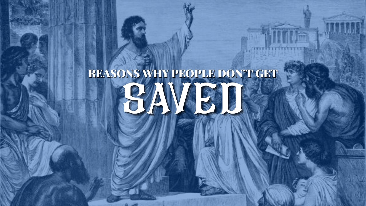 Reasons Why People Don't Get Saved - Bro. Ulises Hernandez