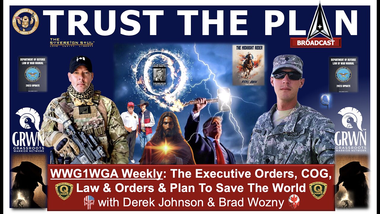 WWG1WGA - Trust the Plan, Pres. Trump’s Q Operation to Save the World. Derek Johnson, Brad Wozny