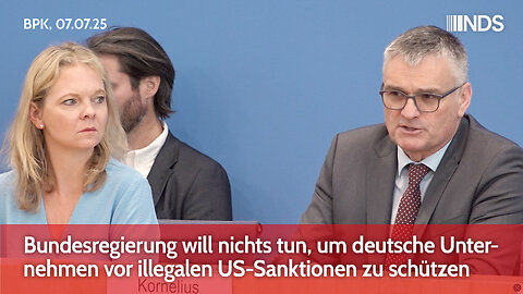 Bundesregierung will nichts tun, um deutsche Unternehmen vor illegalen US-Sanktionen zu schützen BPK