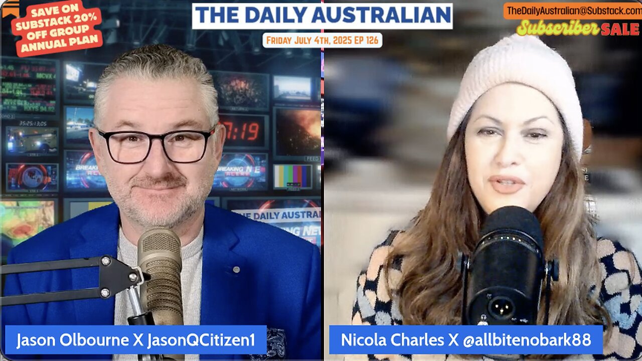 The Daily Australian EP 126: FRIDAY JULY 4TH 2025 with Nicola Charles and Jason Olbourne
