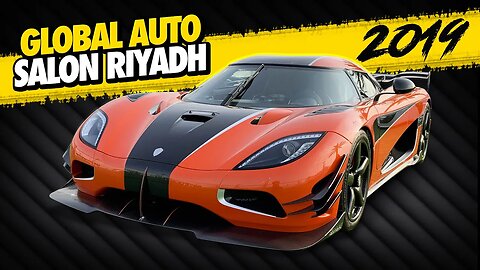 Global Auto Salon Riyadh 2019