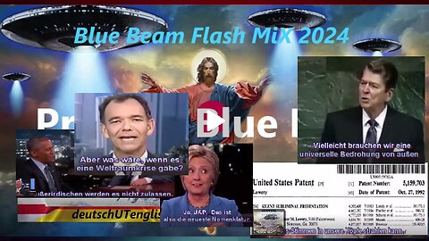 🇬🇧UT🇩🇪-🇩🇪UT🇬🇧 Projekt: Blue Beam Flash MiX 2024 [Alien-Agenda] engUTdeu-deuUTeng-reup2024