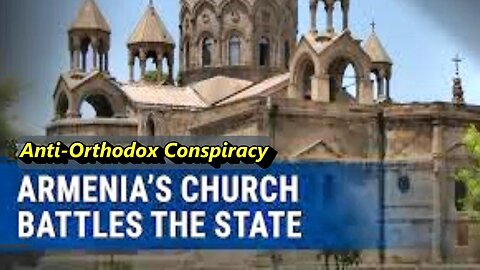 Armenian Orthodox Church Accuses CIA and Soros Agent PM Nikol Pashinyan attack