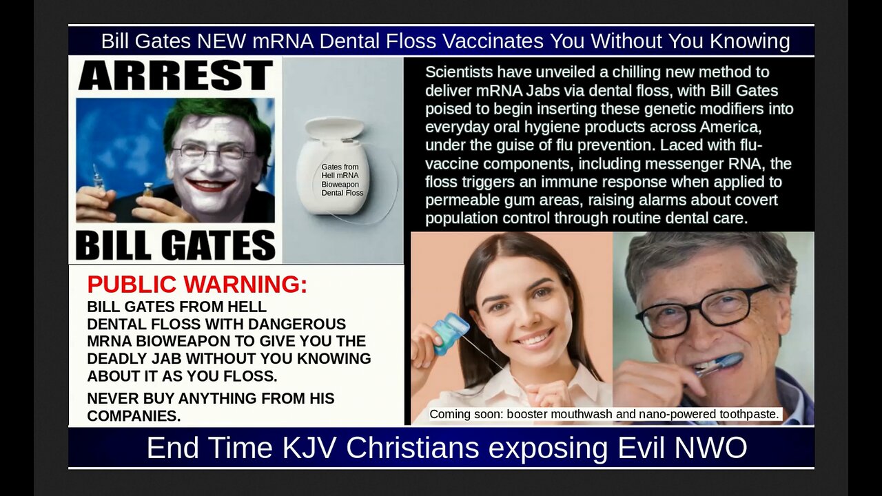 Bill Gates NEW mRNA Dental Floss Vaccinates You Without You Knowing