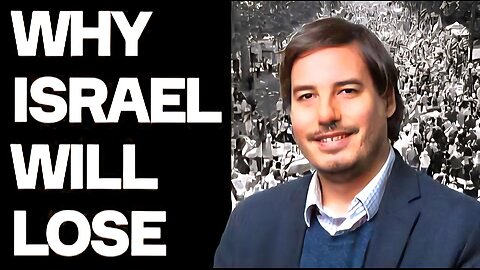 Why Israel Will LOSE - w./ Alonso Gurmendi Dunkelberg