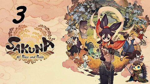 First Harvest & Winter of Discontent - Sakuna: Of Rice and Ruin BLIND [3]