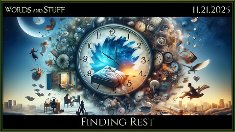 Finding Rest | Words and Stuff