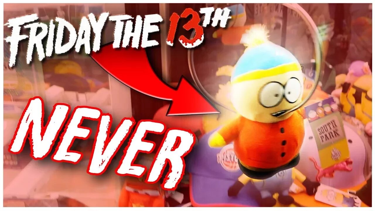 Never Play Claw Machines on Friday the 13th...