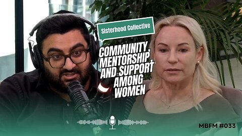 Empowering Women with Sisterhood Collective | Mira Business FM