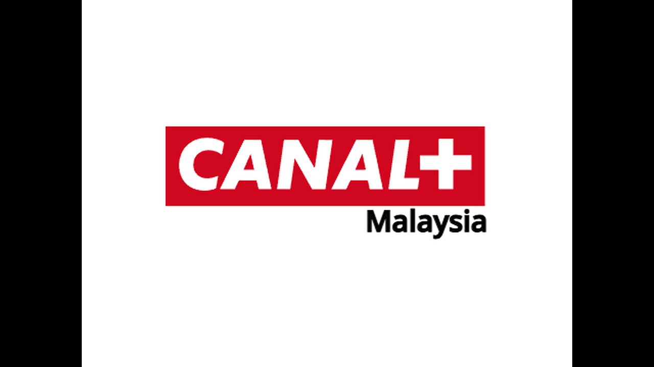 Canal+ Malaysia Brodcast Clip