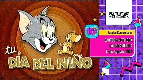 Tandas Comerciales Cartoon Network Latinoamérica (13 de Agosto 2000)