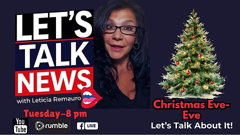 Christmas Eve - Eve - Let's Talk News