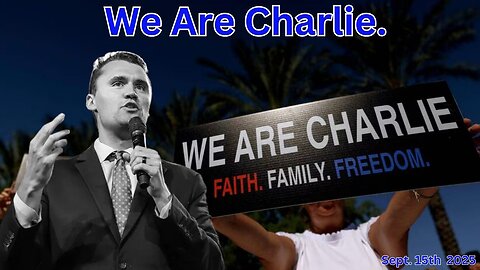 We Are Charlie.
