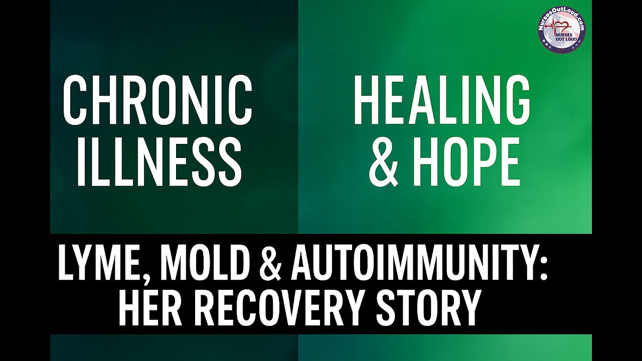 Healing from Lyme, Mold, and Autoimmunity: A Nurse’s Transformational Story
