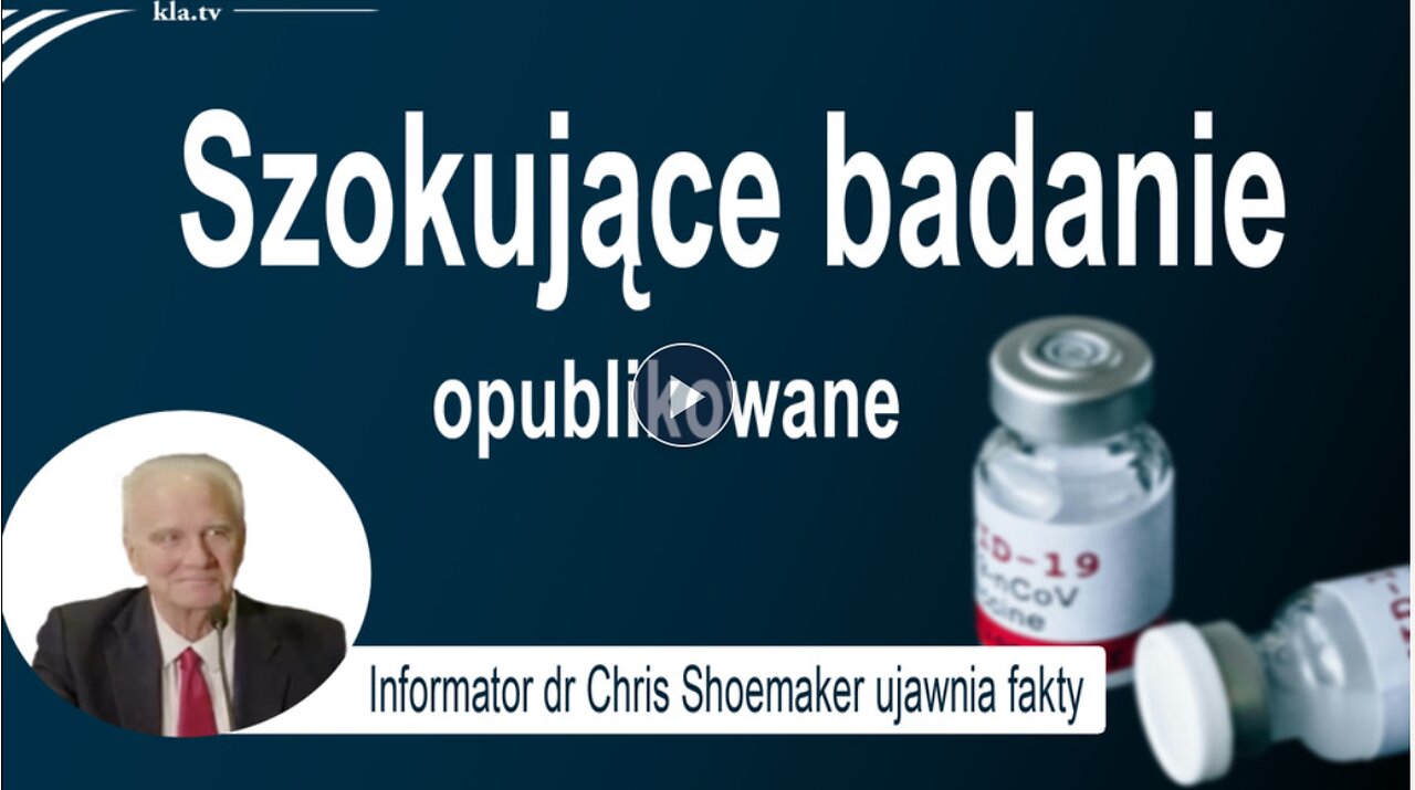 Szokujące badanie - informator dr Chris Shoemaker ujawnia fakty