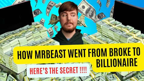 SECRETS OF MrBeast Went from Broke to Billionaire You Must Learn