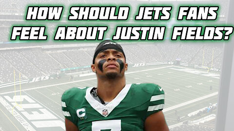How Should Jets Fans FEEL About Justin Fields?