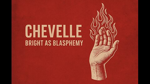 Bright as Blasphemy - Chevelle