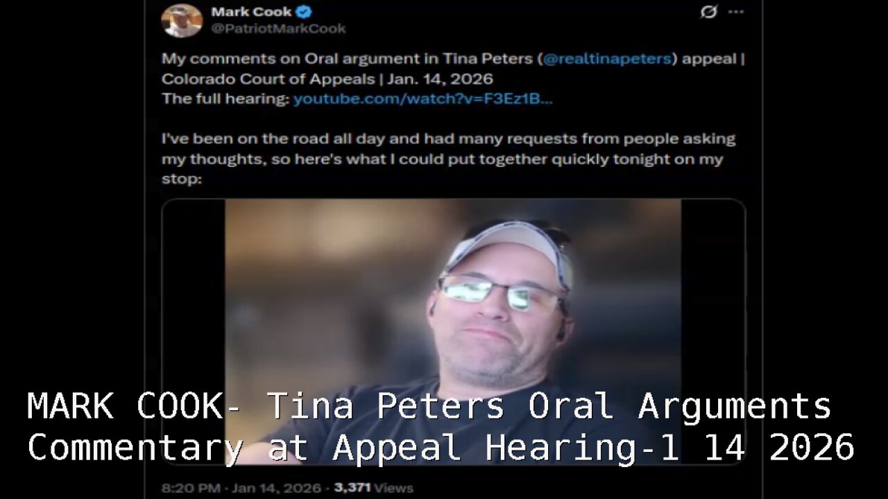 MARK COOK- Tina Peters Oral Arguments Commentary at Appeal Hearing- 1 14 2026