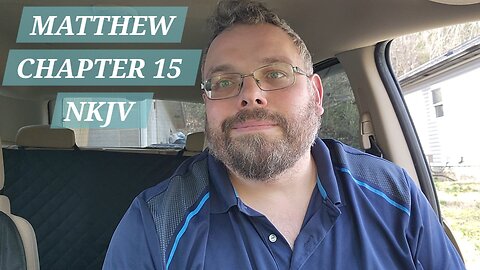 MATTHEW CHAPTER 15 NKJV