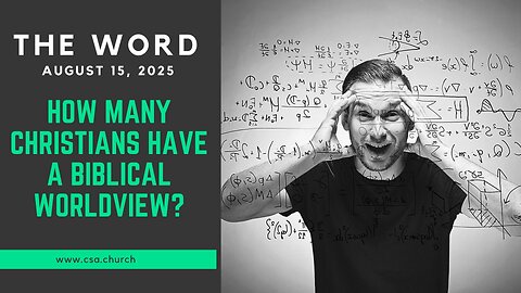 How Many Christians Have A Biblical Worldview?
