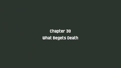 Dark Deity 2 part 33, What begets Death