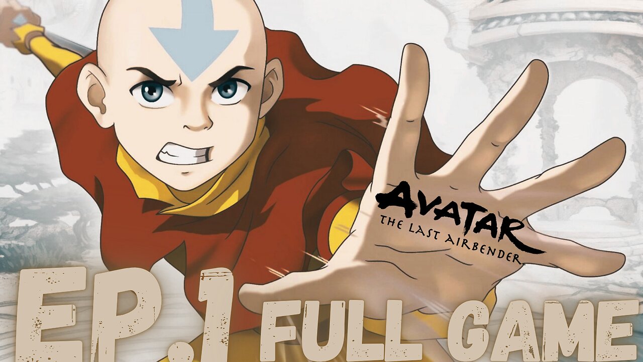 Avatar: The Last Airbender Gameplay Walkthrough EP.1- Waterbender Village FULL GAME
