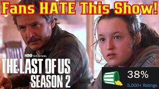 The Last Of Us Season 2 Is HATED By Fans As Ratings Collapse And Audience Score Plummets!