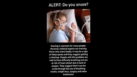 ALERT: Do you snore?
