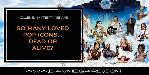So Many Loved Pop Icons – Dead or Alive?
			