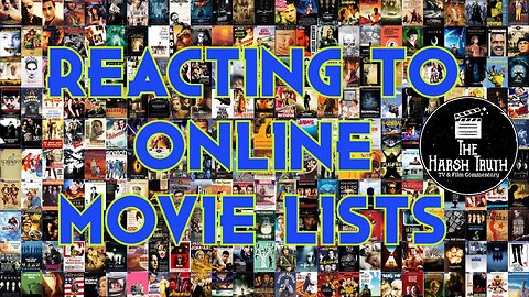 REACTING TO ONLINE MOVIE LISTS!!!