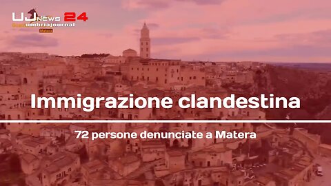 Immigrazione clandestina, 72 persone deferite a Matera